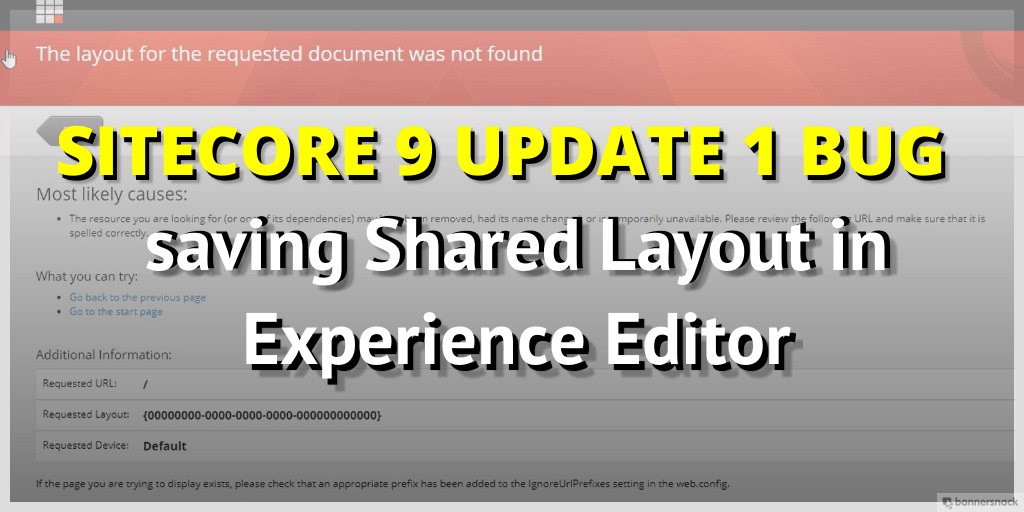 Sitecore-9-Update-1-Bug-saving-Shared-Layout-in-Experience-Editor